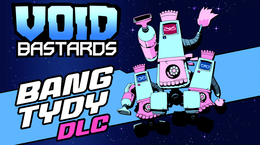 Void Bastards - Bang Tydy