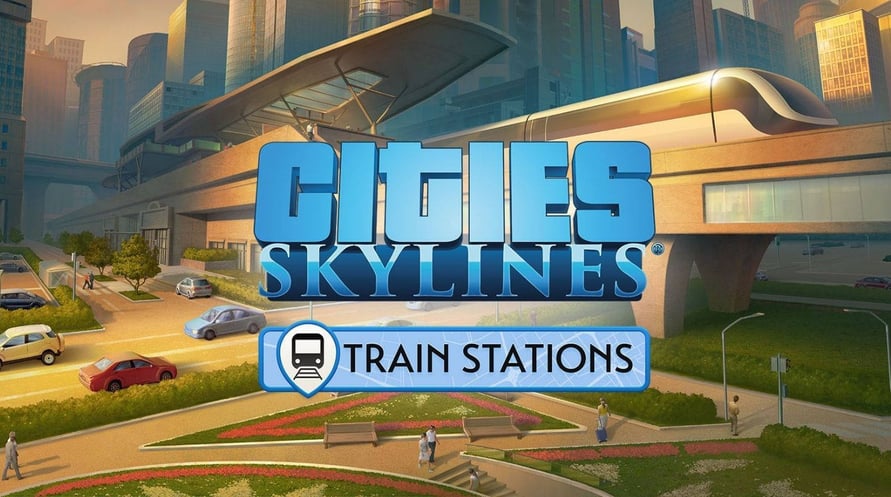 Cities: Skylines - Content Creator Pack: Train Stations