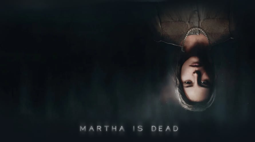 Martha is Dead ENDED