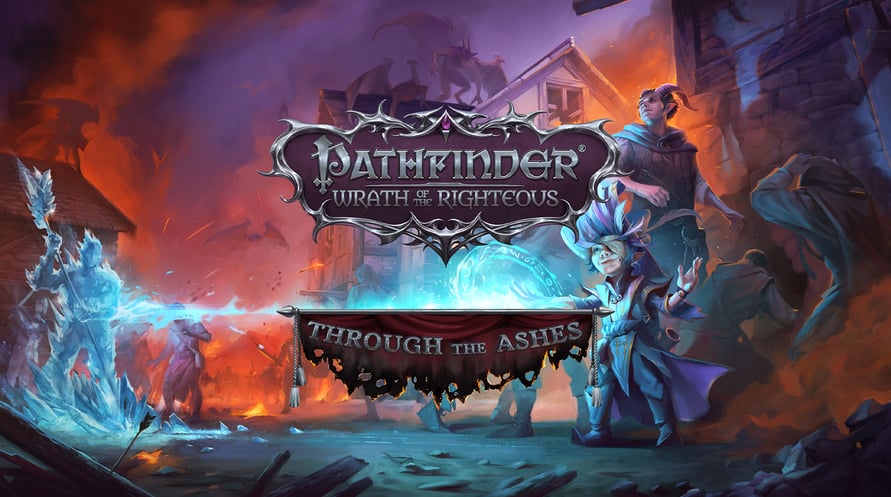 Pathfinder: Wrath of the Righteous - Through the Ashes