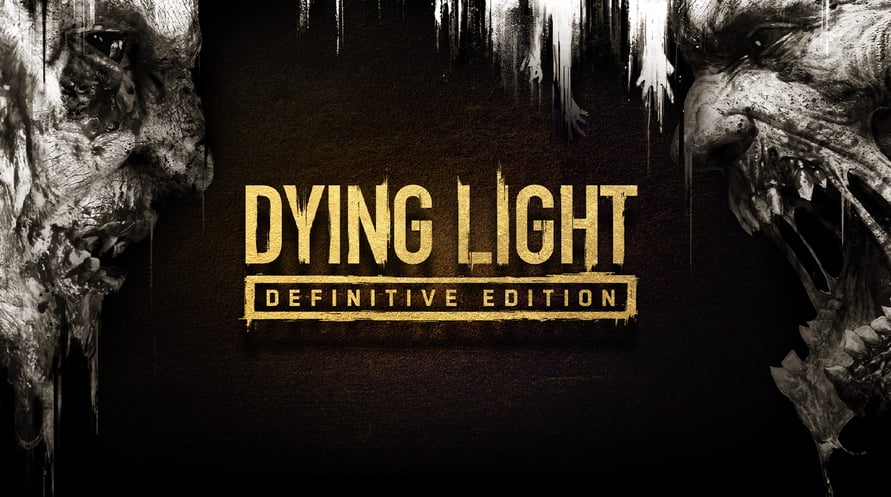 Dying Light: Definitive 10th Anniversary Edition