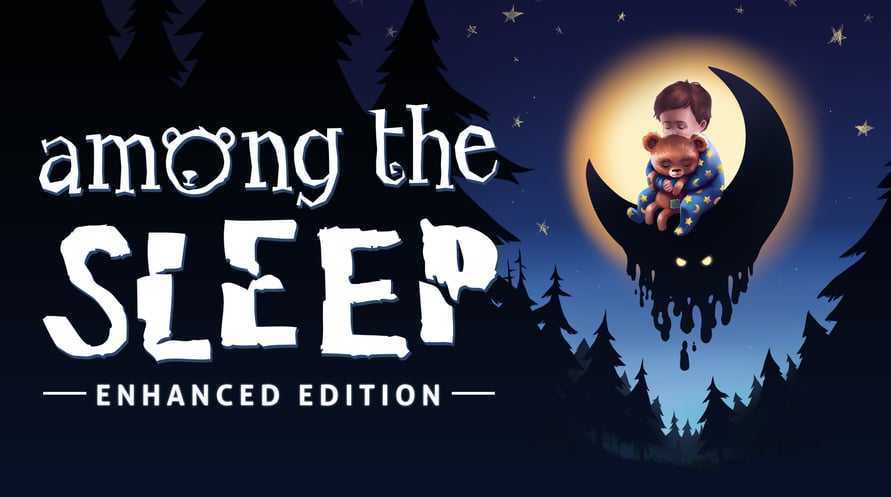 Among the Sleep - Enhanced Edition