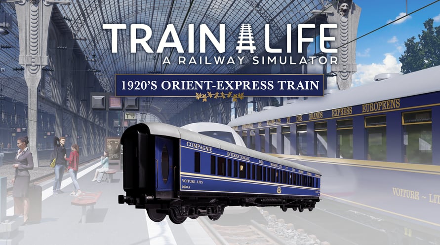 Train Life - 1920's Orient-Express Train