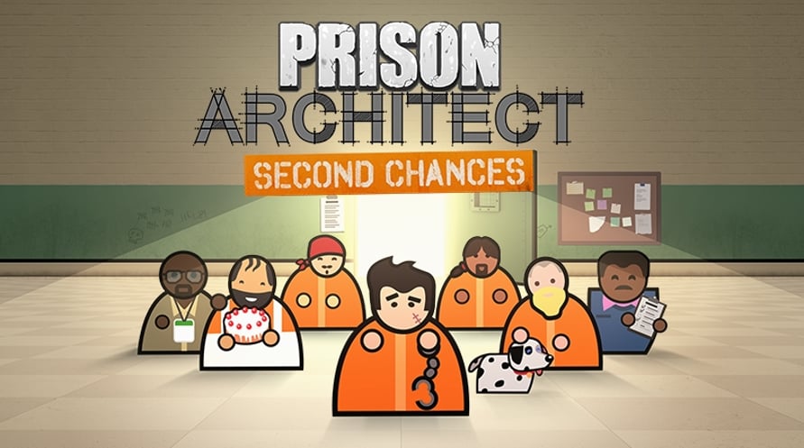 Prison Architect: Second Chances
