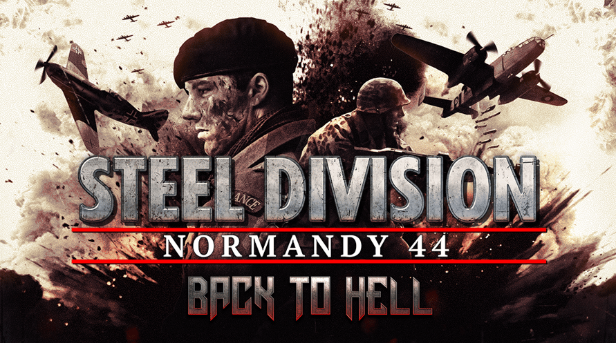 Steel Division: Normandy 44 - Back to Hell