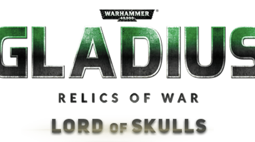 Warhammer 40,000: Gladius – Lord of Skulls