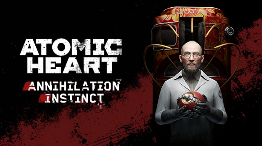 Atomic Heart - Annihilation Instinct