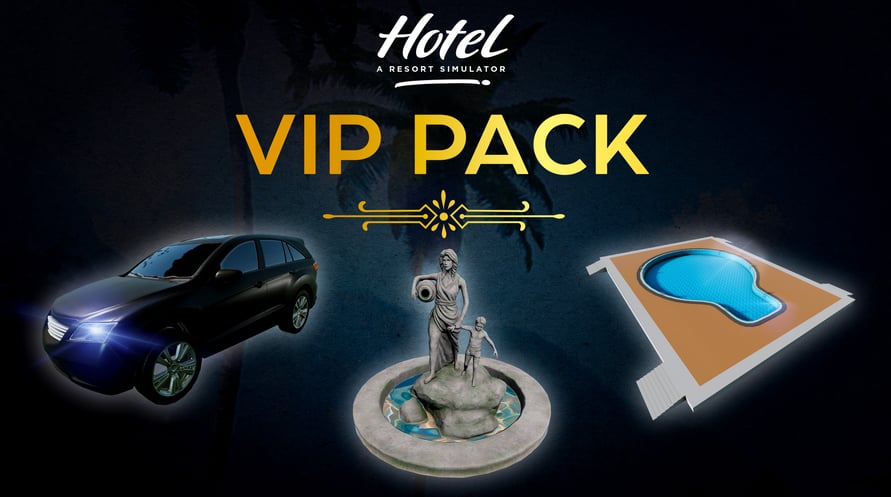 Hotel: A Resort Simulator - VIP Pack