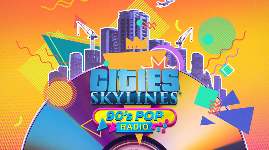 Cities: Skylines - 90's Pop Radio