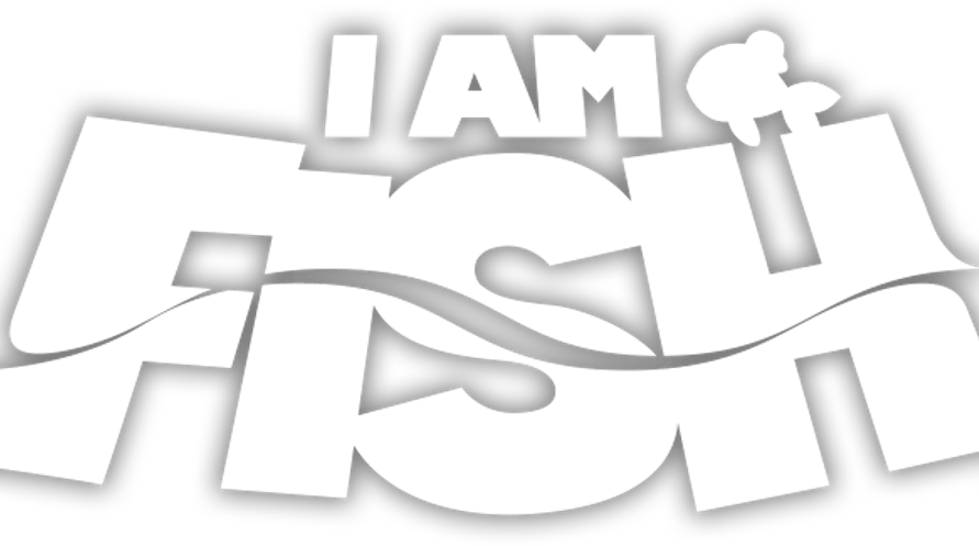 I Am Fish