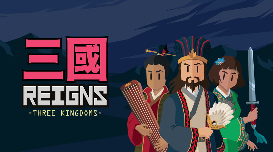 Reigns: Three Kingdoms