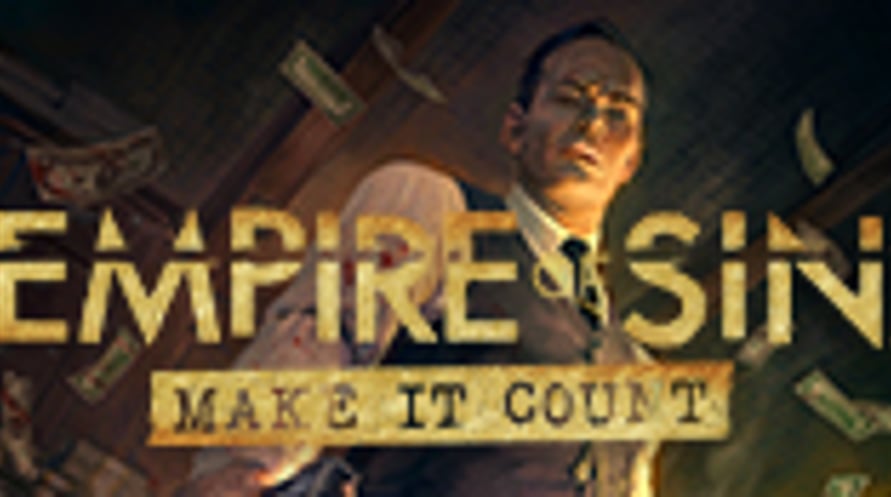 Empire of Sin: Make It Count
