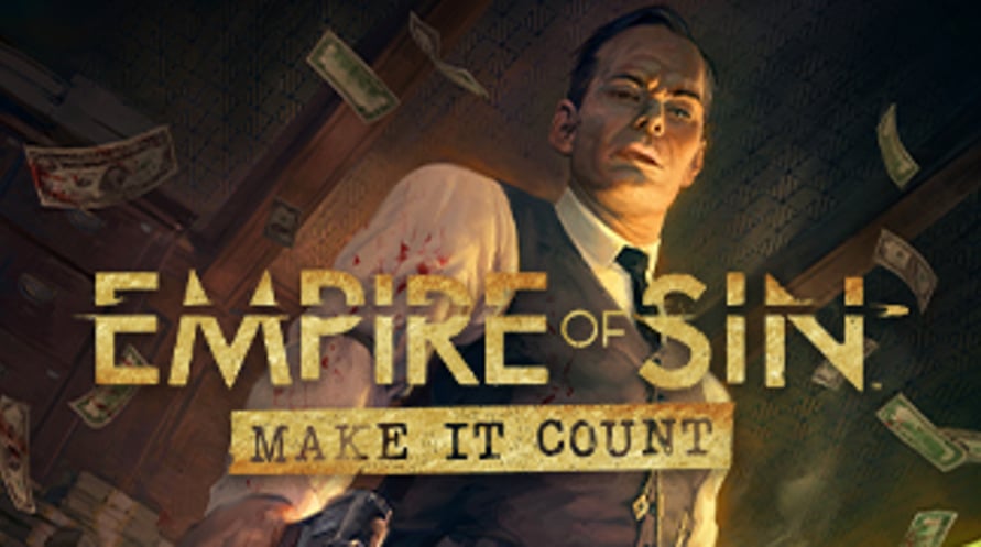Empire of Sin: Make It Count