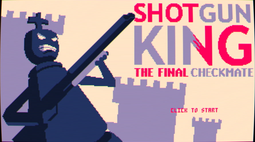 Shotgun King: The Final Checkmate