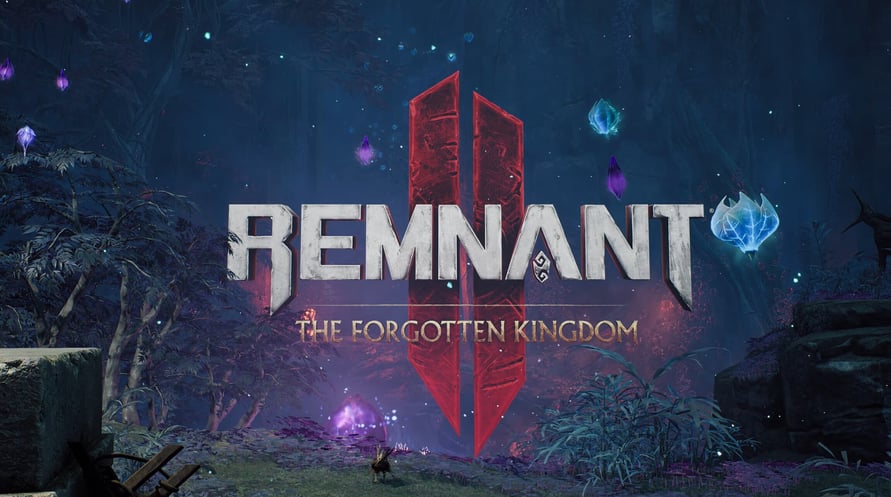Remnant 2: The Forgotten Kingdom DLC